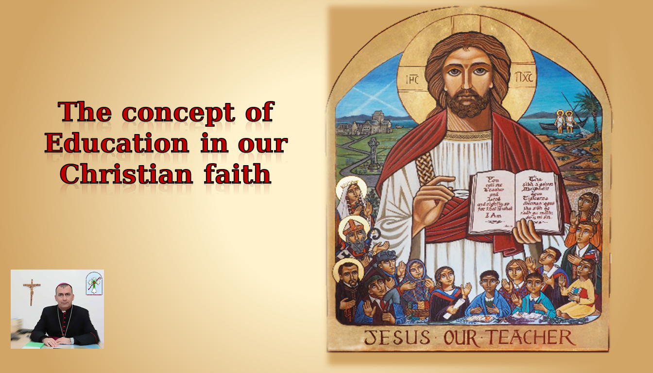 Article: The concept of Education in our Christian faith by Archbishop ...